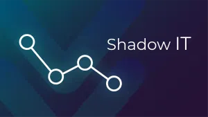 Shadow IT