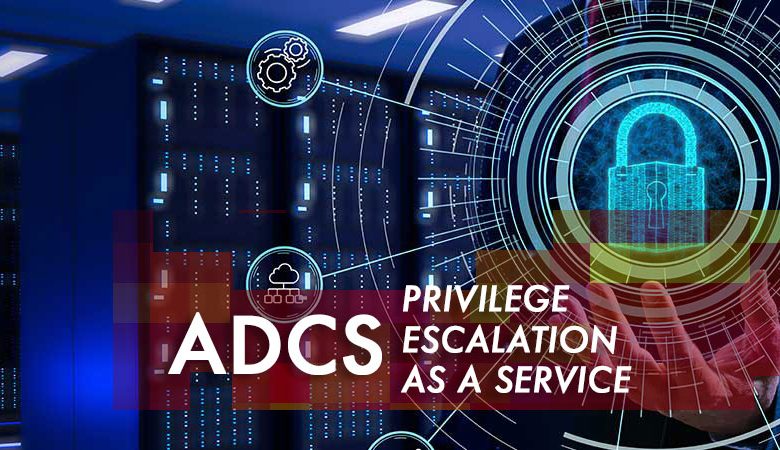 ADCS ESC5 : آسیبپذیری در کنترل دسترسی به اشیاء زیرساخت کلید عمومی