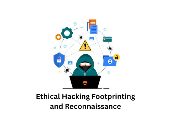 Footprinting و Reconnaissance چیست؟ آشنایی با روشهای جمعآوری اطلاعات در امنیت سایبری